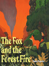 Imagen de portada para The Fox and the Forest Fire
